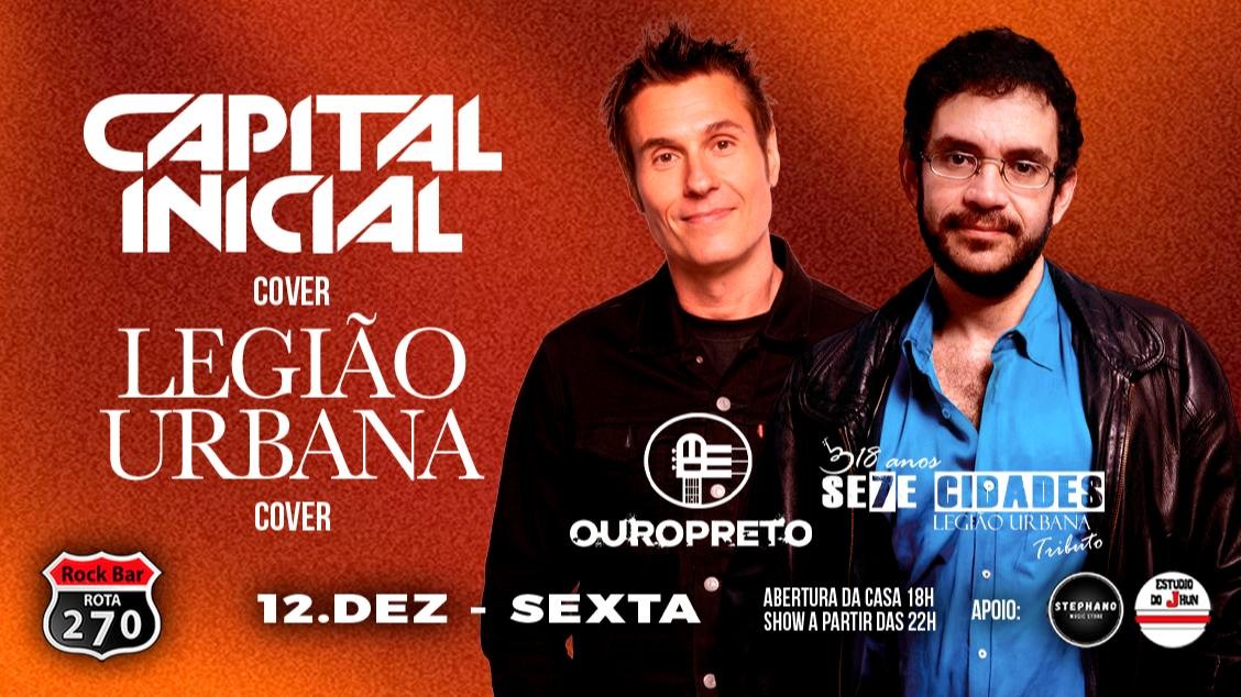 LEGIÃO URBANA TRIBUTO E CAPITAL INICIAL COVER NO ROTA